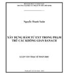 Luận văn Thạc sĩ Toán học: Xây dựng hàm tử Ext trong phạm trù các không gian Banach