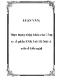 Luận văn đề tài : trạng nhập khẩu của Công ty cổ phần XNK ô tô Hà Nội và một số kiến nghị