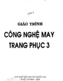 Giáo trình Công nghệ may trang phục 3 - ThS. Trần Thanh Hương