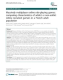 Báo cáo y học: Massively multiplayer online role-playing games: comparing characteristics of addict vs non-addict online recruited gamers in a French adult population