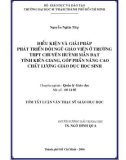 Tóm tắt luận văn Thạc sĩ Giáo dục học: Điều kiện và giải pháp phát triển đội ngũ giáo viên ở trường THPT chuyên Huỳnh Mẫn Đạt tỉnh Kiên Giang, góp phần nâng cao chất lượng giáo dục cho học sinh