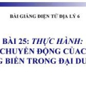 Bài giảng Địa lý 6 bài 25: Thực hành Sự chuyển động của các dòng biển trong đại dương