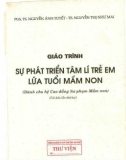 Giáo trình Sự phát triển tâm lý trẻ em lứa tuổi mầm non (Tái bản lần thứ hai): Phần 1