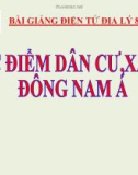 Bài giảng Địa lý 8 bài 15: Đặc điểm dân cư, xã hội Đông Nam Á