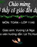 Bài giảng Hình học 11 - Tiết 33: Đường thẳng vuông góc với mặt phẳng