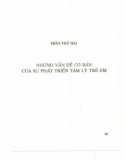 Tìm hiểu tâm lý học trẻ em từ lọt lòng đến 6 tuổi (Tập 1): Phần 2