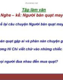 Giáo án điện tử môn Tiếng Việt lớp 3 - Tuần 24: Tập làm văn Nghe – kể: Người bán quạt may mắn