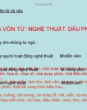 Giáo án điện tử môn Tiếng Việt lớp 3 - Tuần 24: Luyện từ và câu Mở rộng vốn từ: Nghệ thuật. Dấu phẩy