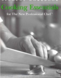 Ebook Cooking essentials for the new professional chef: The food and beverage institute (Student workbook) - Part 1