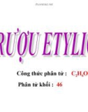 Bài giảng Hóa học 9 bài 44: Rượu etylic