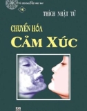 Chuyển hóa cảm xúc: Phần 1