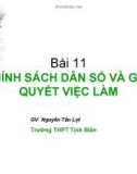 Bài giảng Giáo dục công dân lớp 11 - Bài 11: Chính sách dân số và giải quyết việc làm