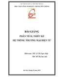 Bài giảng Phân tích, thiết kế hệ thống thương mại điện tử: Phần 2