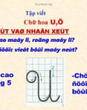 Bài giảng môn Tiếng Việt lớp 2 năm học 2020-2021 - Tuần 24: Tập viết Chữ hoa U, Ư (Trường Tiểu học Thạch Bàn B)