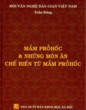 Chế biến món ăn từ mắm Prồhốc: Phần 1