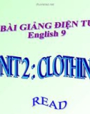 Bài giảng Tiếng Anh 9 unit 2: Clothing