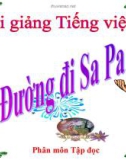 Bài giảng Tập đọc: Đường đi Sa Pa - Tiếng việt 4 - GV.N.Hoài Thanh