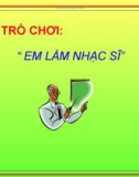 Giáo án điện tử môn Âm nhạc lớp 3 - Tiết 30: Kể chuyện âm nhạc Chàng Oóc-phê và cây đàn Lia. Nghe nhạc