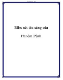 Bliss nét tỏa sáng của Phnôm Pênh