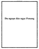 Du ngoạn đảo ngọc Penang