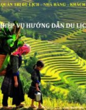 Bài giảng Nghiệp vụ hướng dẫn du lịch: Bài 1 - Những vấn đề cơ bản về hoạt động hướng dẫn du lịch