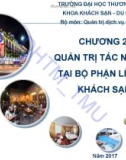 Bài giảng Quản trị tác nghiệp doanh nghiệp khách sạn (Hotel Operations Management): Chương 2 - ĐH Thương Mại