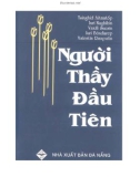 Truyện ngắn Người thầy đầu tiên: Phần 1