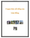 5 ngọn thác nổi tiếng của Lâm Đồng