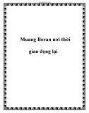 Muang Boran nơi thời gian đọng lại