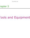 Lecture Professional cooking (6/e) - Chapter 3: Tools and equipment