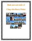 Hình ảnh mới nhất về Công viên Harry Potter