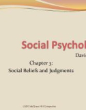 Lecture Social Psychology - Chapter 3: Social Beliefs and Judgments