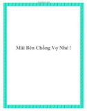 Mãi Bên Chồng Vợ Nhé !