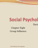 Lecture Social Psychology - Chapter 8: Group Influence