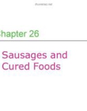 Lecture Professional cooking (6/e) - Chapter 26: Sausages and cured foods