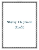 Nhật ký: Chị yêu em (P.cuối)