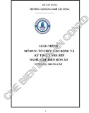 Giáo trình Tổ chức lao động và kỹ thuật nhà bếp (Nghề: Chế biến món ăn - Trung cấp) - Trường Cao đẳng nghề Xây dựng