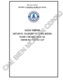 Giáo trình Nghiệp vụ nhà hàng (Nghề: Chế biến món ăn - Trung cấp) - Trường Cao đẳng nghề Xây dựng