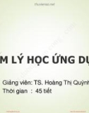 Bài giảng Tâm lý học ứng dụng - TS. Hoàng Thị Quỳnh Lan