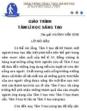 Giáo trình Tâm lí học sáng tạo: Phần 1