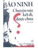 Truyện ngắn - Chuyện xưa kết đi, được chưa: Phần 1