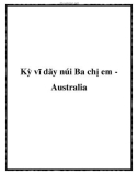 Kỳ vĩ dãy núi Ba chị em Australia