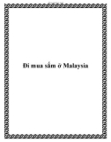 Đi mua sắm ở Malaysia