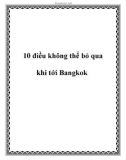 10 điều không thể bỏ qua khi tới Bangkok