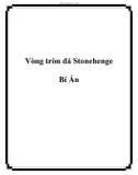 Vòng tròn đá Stonehenge Bí Ẩn