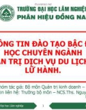 Bài giảng Thông tin đào tạo bậc đại học chuyên ngành quản trị dịch vụ du lịch và lữ hành