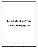 Du lịch thành phố Côn Minh (Trung Quốc)