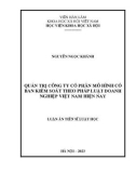 Luận án Tiến sĩ Luật học: Quản trị công ty cổ phần mô hình có ban kiểm soát theo pháp luật doanh nghiệp Việt Nam hiện nay