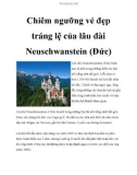 Chiêm ngưỡng vẻ đẹp tráng lệ của lâu đài Neuschwanstein (Đức)