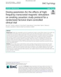 Dosing parameters for the effects of highfrequency transcranial magnetic stimulation on smoking cessation: Study protocol for a randomized factorial sham-controlled clinical trial